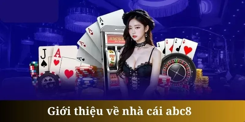 Giới thiệu từ abc8 nêu rõ mỗi người chỉ được tạo 1 account